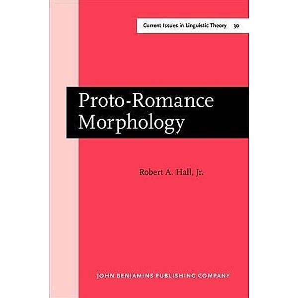 Proto-Romance Morphology, Jr. , Robert A. Hall