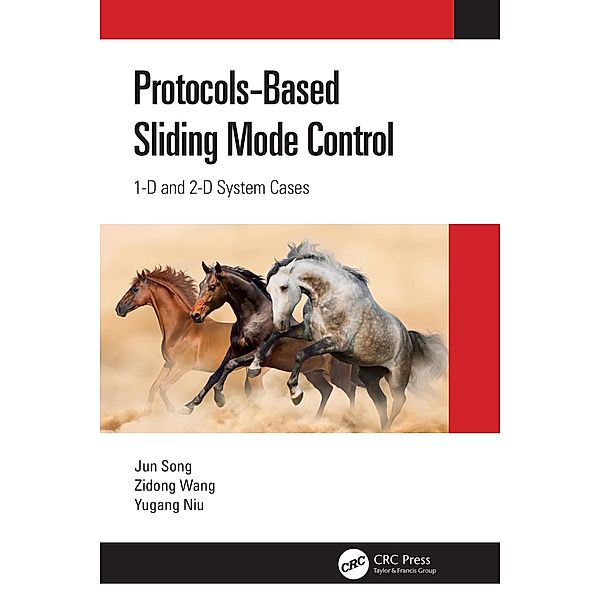 Protocol-Based Sliding Mode Control, Jun Song, Zidong Wang, Yugang Niu