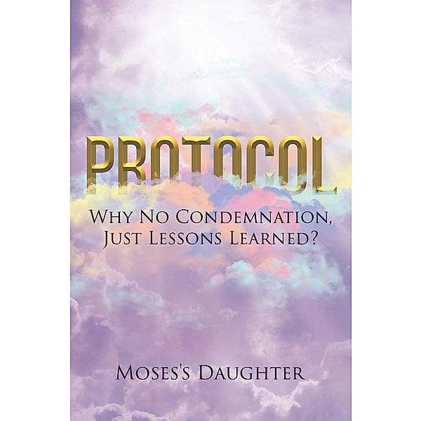 Protocol / Christian Faith Publishing, Inc., Moses's Daughter
