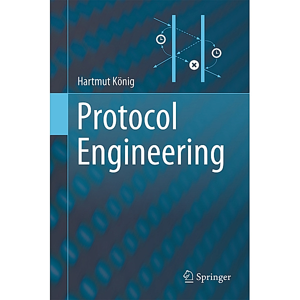 Protocol Engineering, Hartmut König