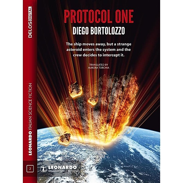 Protocol One / Leonardo Italian Science Fiction, Diego Bortolozzo