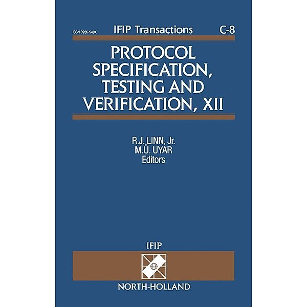 Protocol Specification, Testing and Verification, XII