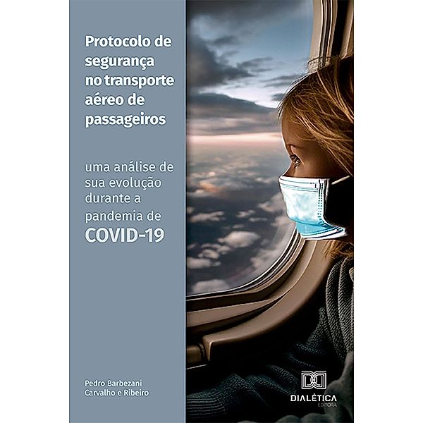 Protocolo de segurança no transporte aéreo de passageiros, Pedro Barbezani Carvalho e Ribeiro
