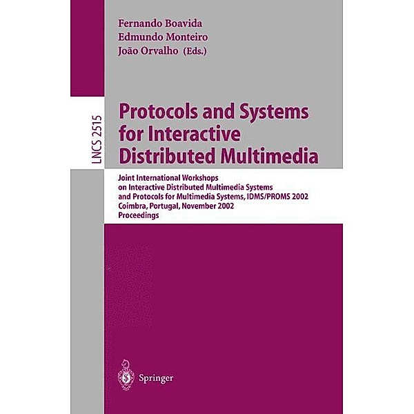 Protocols and Systems for Interactive Distributed Multimedia