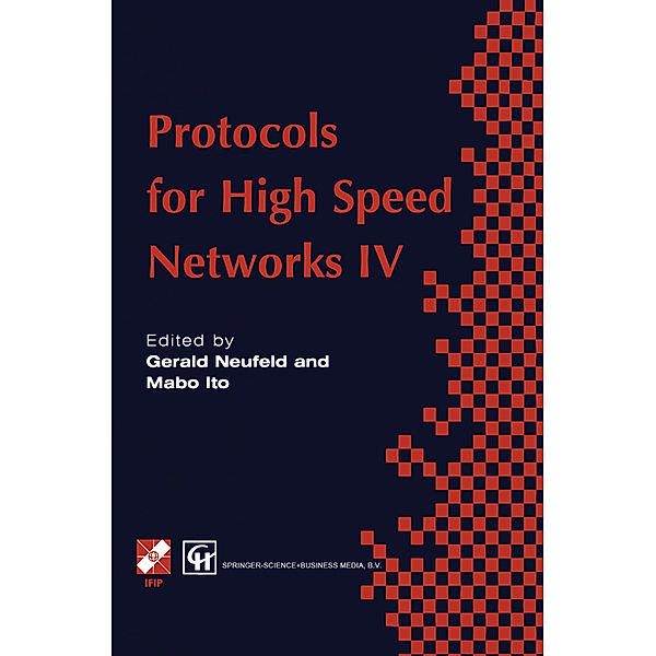 Protocols for High Speed Networks IV