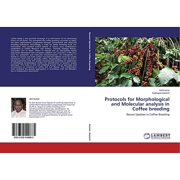 Protocols for Morphological and Molecular analysis in Coffee breeding, Anil Kumar, Subbugan Ganesh