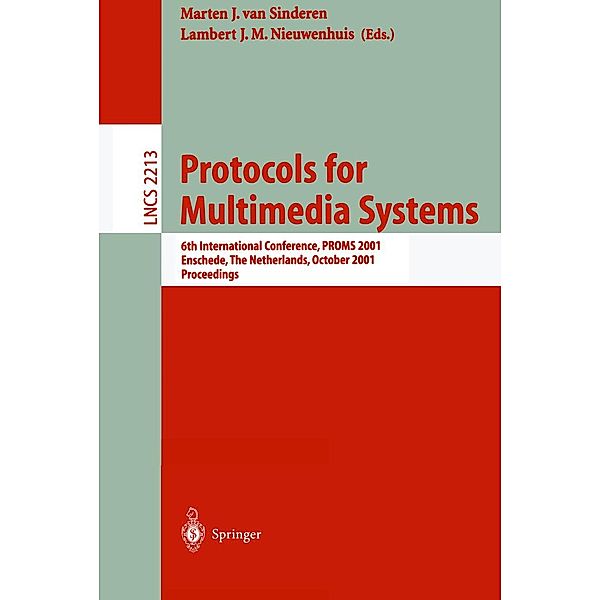 Protocols for Multimedia Systems / Lecture Notes in Computer Science Bd.2213