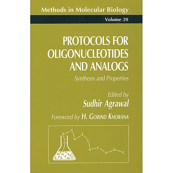 Protocols for Oligonucleotides and Analogs / Methods in Molecular Biology Bd.20