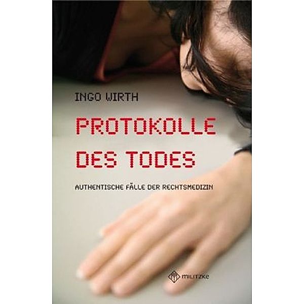 Protokolle des Todes, Ingo Wirth