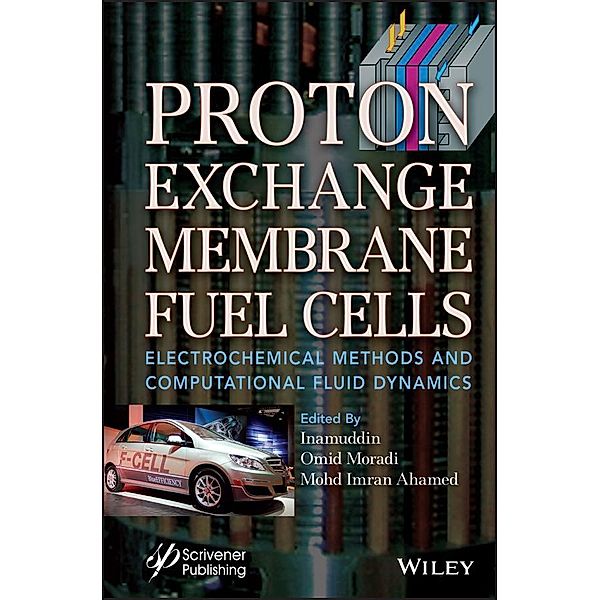 Proton Exchange Membrane Fuel Cells, Inamuddin, Omid Moradi, Mohd Imran Ahamed