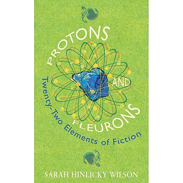 Protons and Fleurons, Sarah Hinlicky Wilson