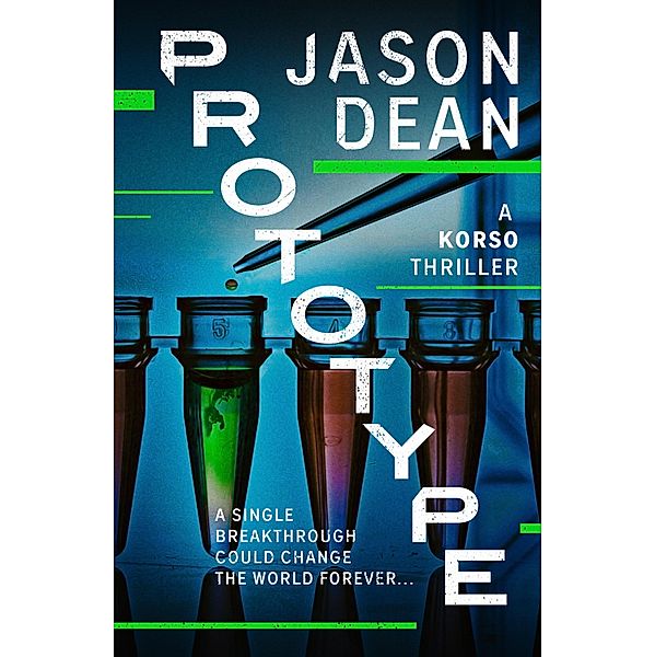 Prototype / Korso Thrillers Bd.3, Jason Dean