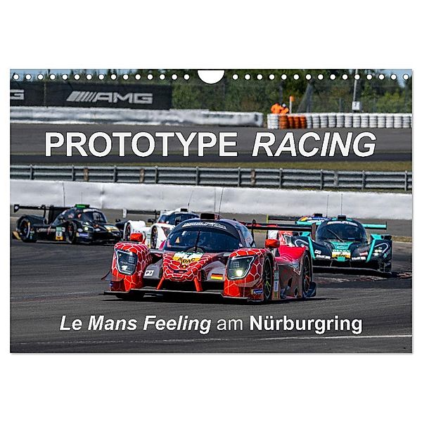 Prototype Racing - Le Mans Feeling am Nürburgring (Wandkalender 2024 DIN A4 quer), CALVENDO Monatskalender, Michael Schweinle & Dieter Wilczek