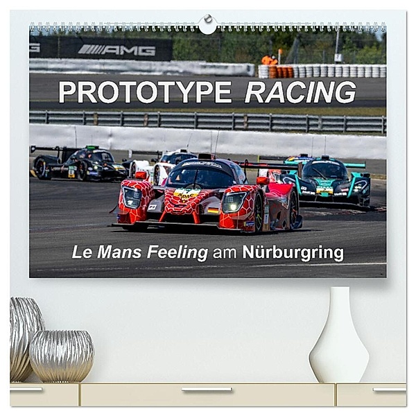 Prototype Racing - Le Mans Feeling am Nürburgring (hochwertiger Premium Wandkalender 2024 DIN A2 quer), Kunstdruck in Hochglanz, Michael Schweinle & Dieter Wilczek