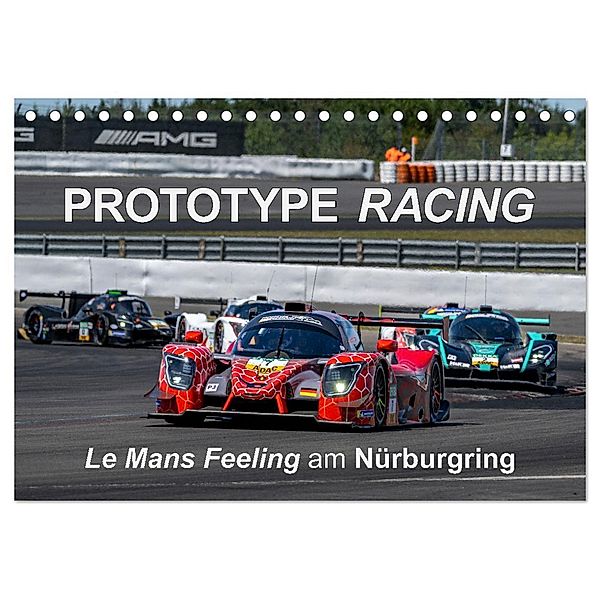 Prototype Racing - Le Mans Feeling am Nürburgring (Tischkalender 2024 DIN A5 quer), CALVENDO Monatskalender, Michael Schweinle & Dieter Wilczek