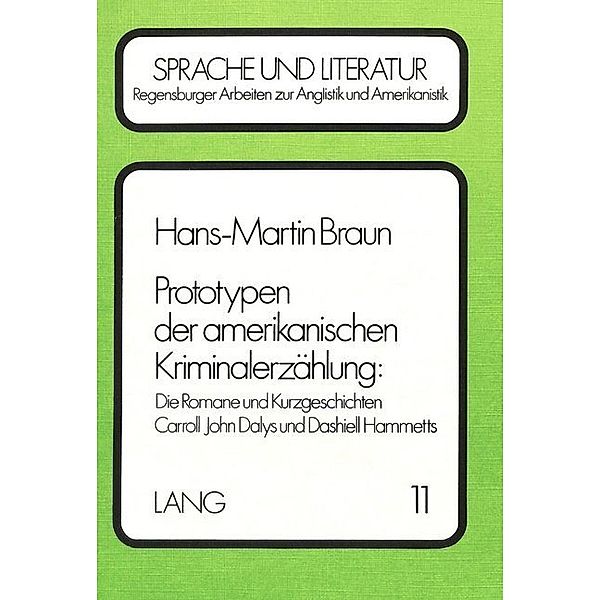 Prototypen der amerikanischen Kriminalerzählung, Hans-Martin Braun