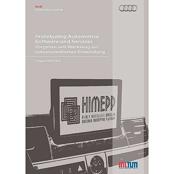 Prototyping Automotive Software und Services / Audi Dissertationsreihe Bd.27