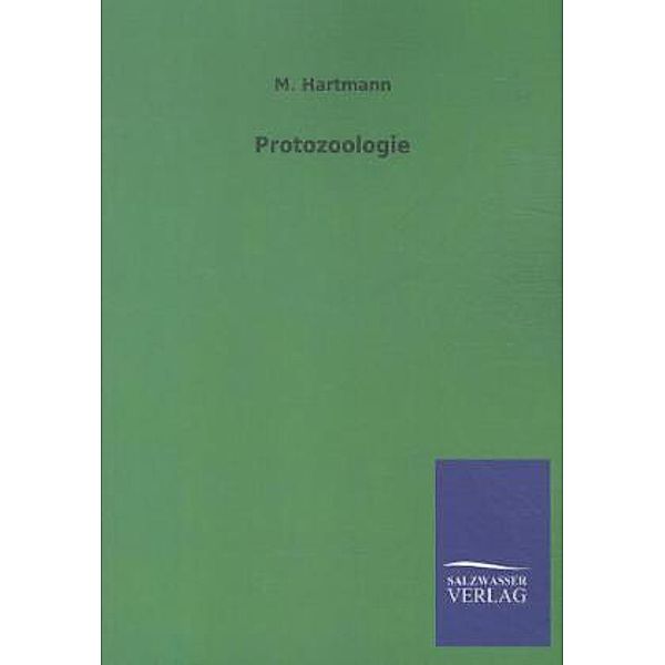 Protozoologie, M. Hartmann