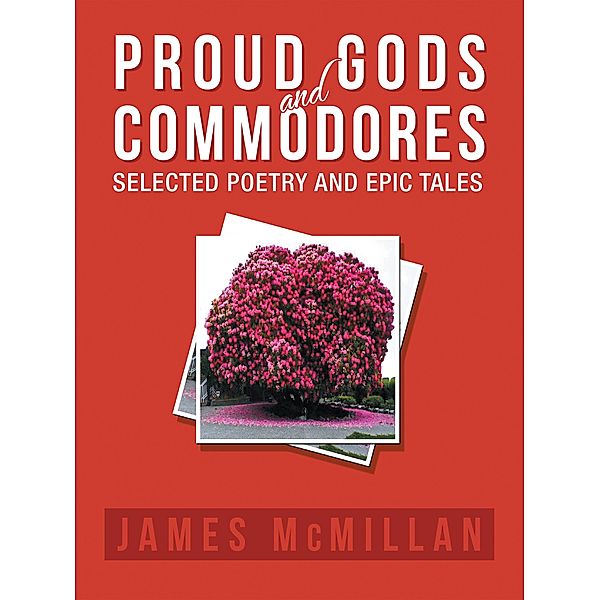 Proud Gods and Commodores, James Mcmillan
