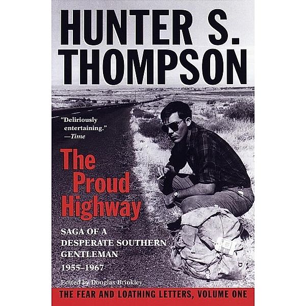 Proud Highway, Hunter S. Thompson