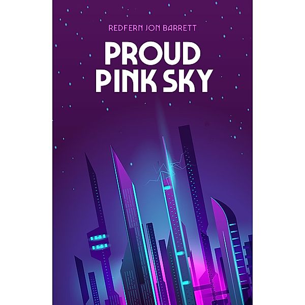 Proud Pink Sky, Redfern Jon Barrett