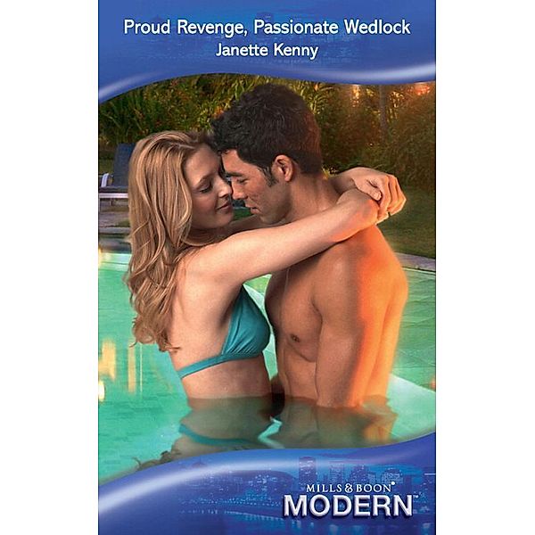 Proud Revenge, Passionate Wedlock, Janette Kenny