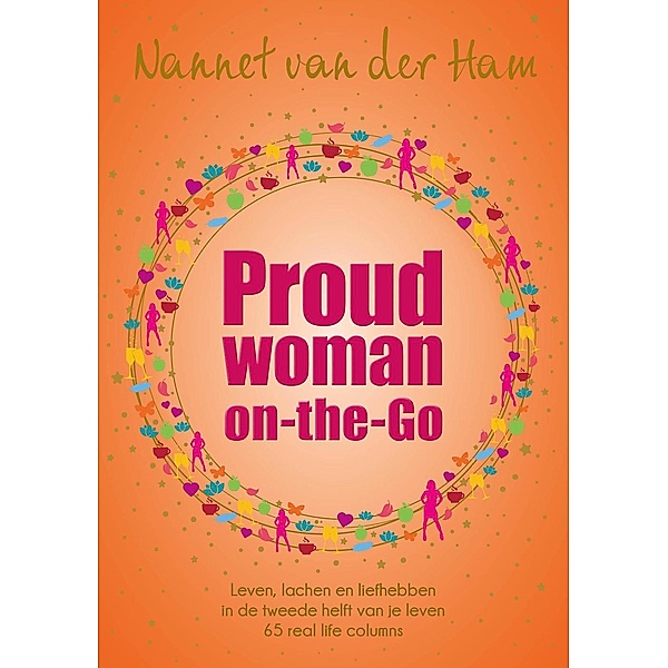 ProudWoman-on-the-Go, Nannet van der Ham