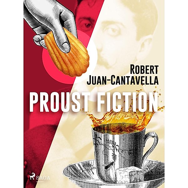 Proust Fiction, Robert Juan-Cantavella