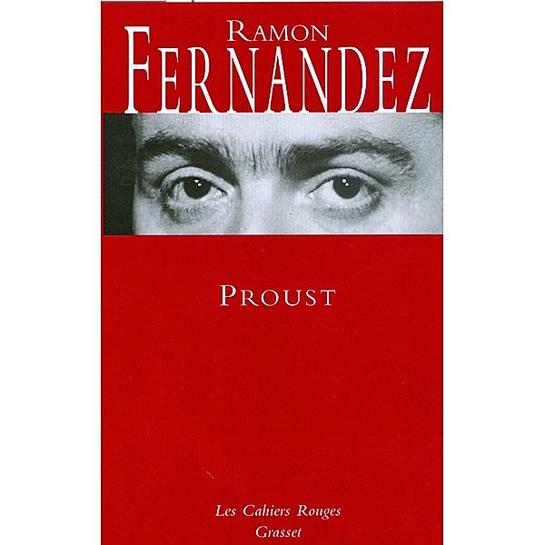 Proust / Les Cahiers Rouges, Ramon Fernandez