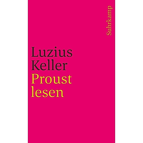 Proust lesen, Luzius Keller