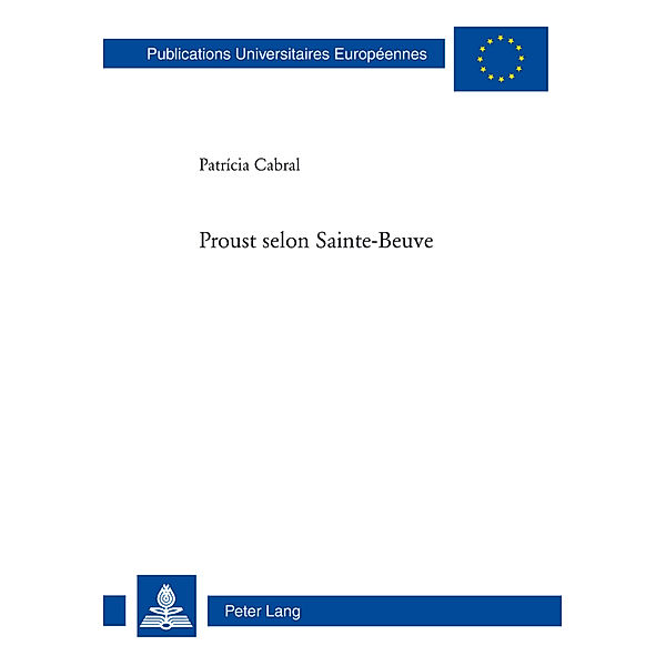 Proust selon Sainte-Beuve, Patricia Cabral Correia Guedes