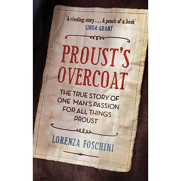 Proust's Overcoat, Lorenza Foschini