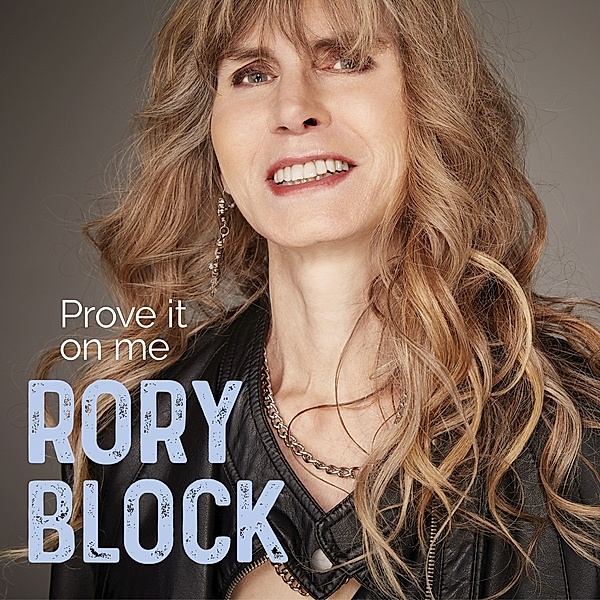 Prove It On Me, Rory Block