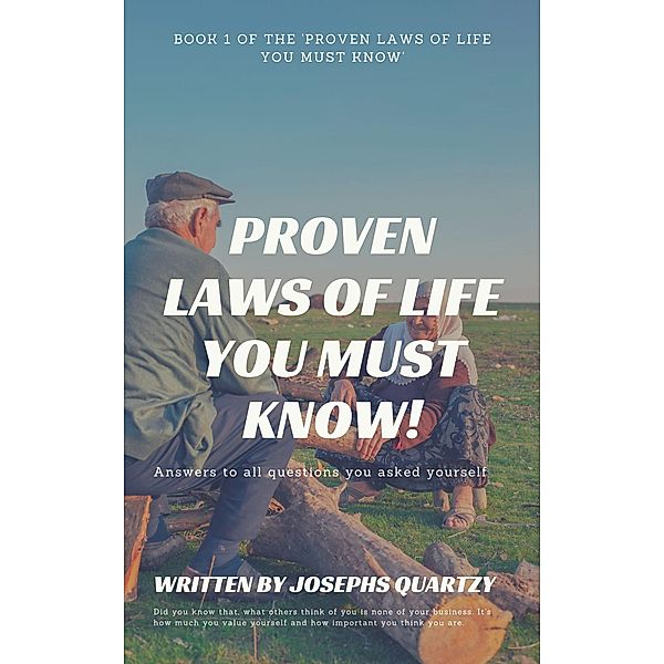 Proven Laws of Life You Must Know / Proven Laws of Life, Josephs Quartzy