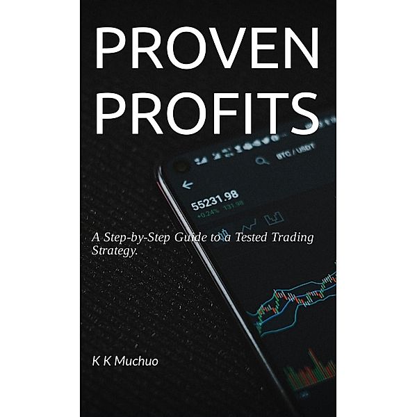 Proven Profits, Kevin Muchuo