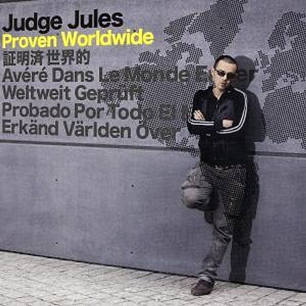 Proven Worldwide, Judge Jules
