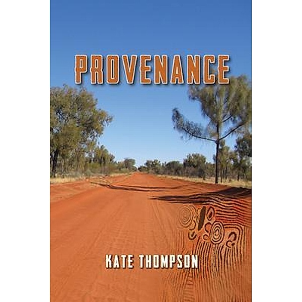 Provenance, Kate Thompson