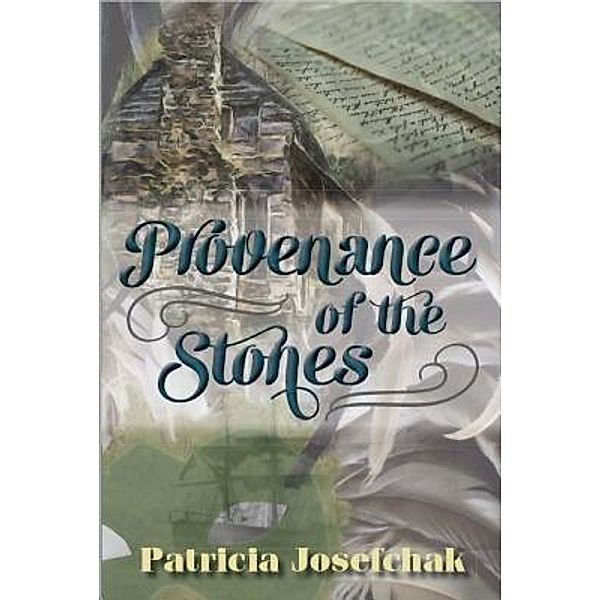 Provenance of the Stones, Patricia Josefchak