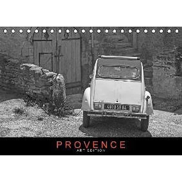 Provence: Art Edition (Tischkalender 2016 DIN A5 quer), Martin Ristl