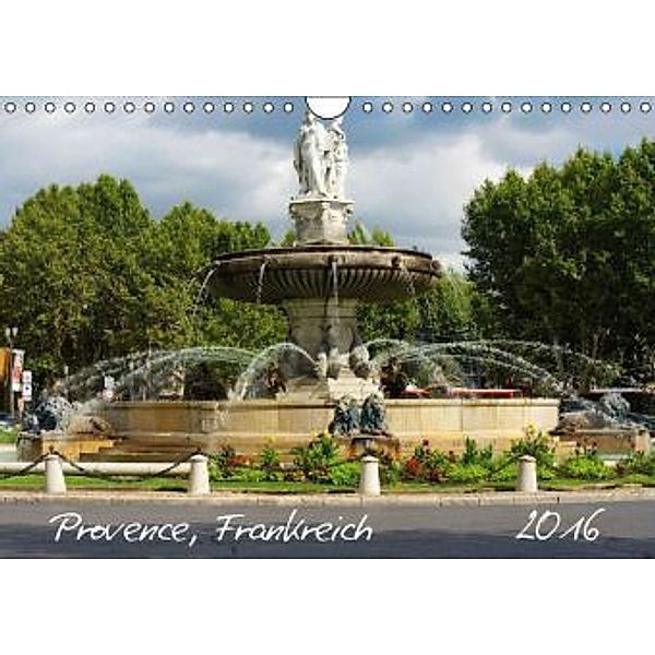 Provence, Frankreich (Wandkalender 2016 DIN A4 quer), Christian Spazierer