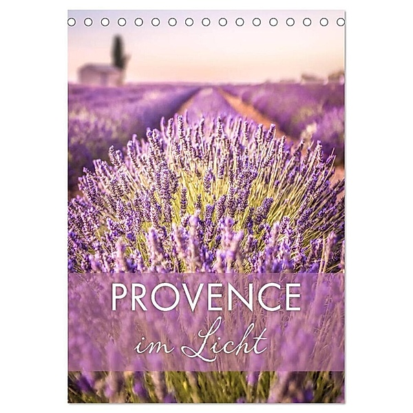 Provence im Licht (Tischkalender 2024 DIN A5 hoch), CALVENDO Monatskalender, Christian Müringer
