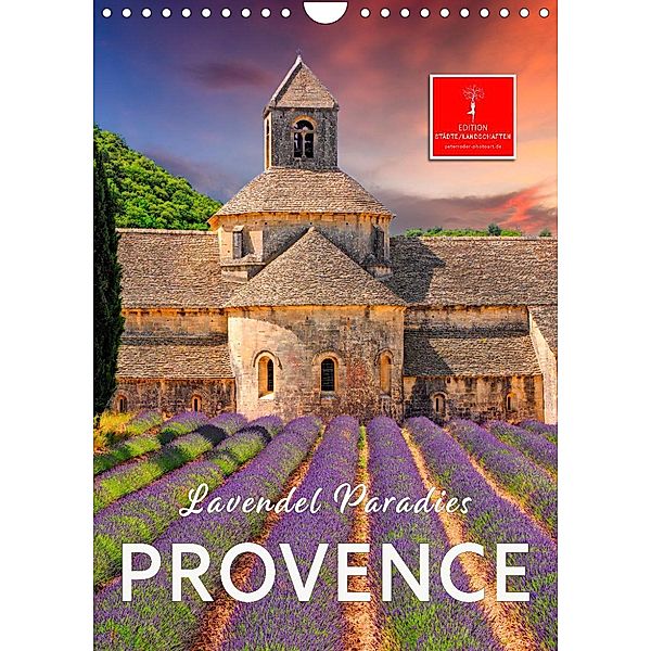 Provence Lavendel Paradies (Wandkalender 2023 DIN A4 hoch), Peter Roder