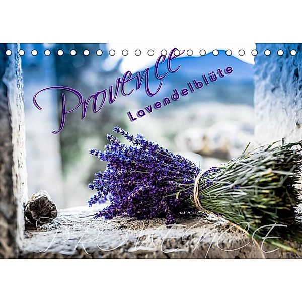 Provence - Lavendelblüte (Tischkalender 2023 DIN A5 quer), Monika Schöb