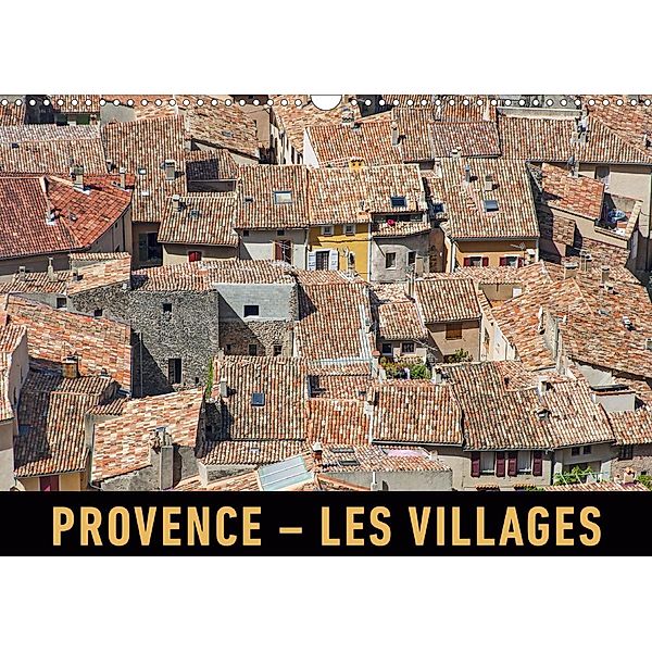 Provence - Les villages (Calendrier mural 2021 DIN A3 horizontal), Martin Ristl