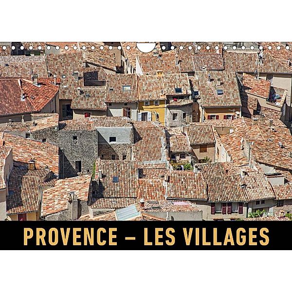 Provence - Les villages (Calendrier mural 2023 DIN A4 horizontal), Martin Ristl