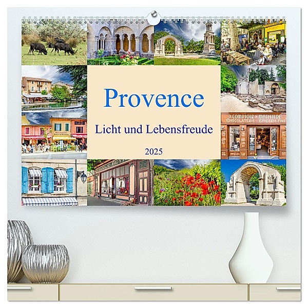 Provence. Licht und Lebensfreude (hochwertiger Premium Wandkalender 2025 DIN A2 quer), Kunstdruck in Hochglanz, Calvendo, Bodo-Schmidt-Photography