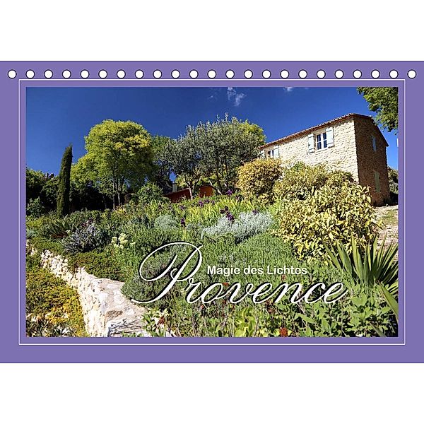 Provence - Magie des Lichtes (Tischkalender 2023 DIN A5 quer), Dirk Stamm