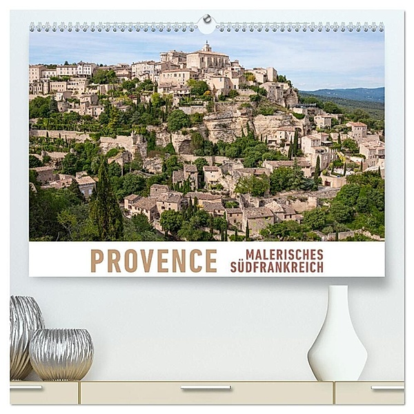 Provence: Malerisches Südfrankreich (hochwertiger Premium Wandkalender 2024 DIN A2 quer), Kunstdruck in Hochglanz, Martin Ristl