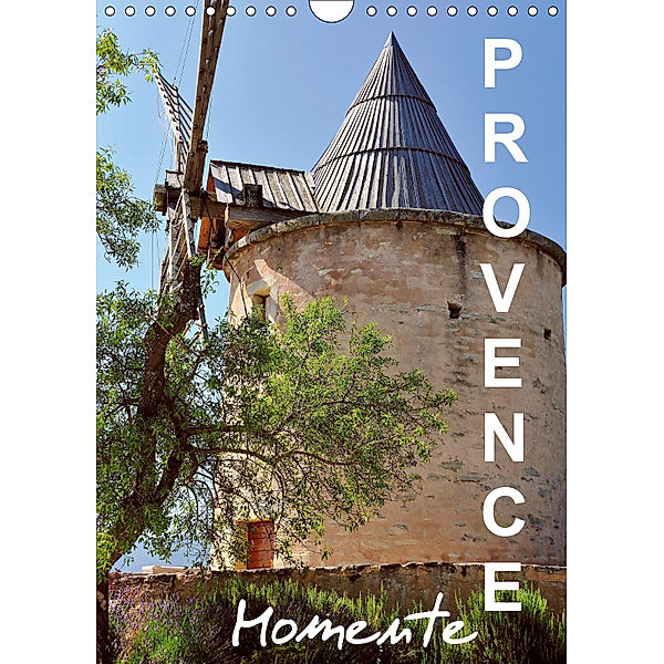 Provence Momente (Wandkalender 2019 DIN A4 hoch), Jürgen Feuerer