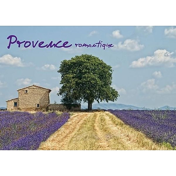 Provence romantique (Posterbuch DIN A3 quer), Joachim G. Pinkawa / Jo.PinX